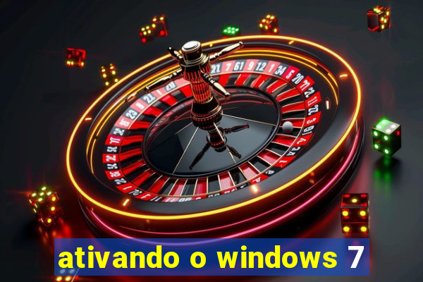 ativando o windows 7